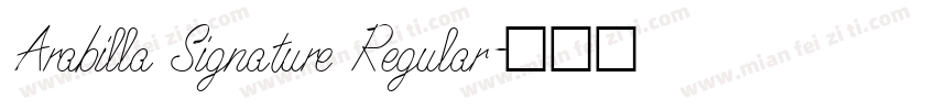 Arabilla Signature Regular字体转换